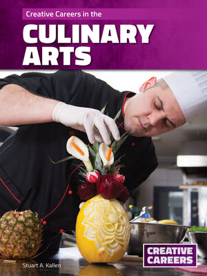 cover image of Creative Careers in the Culinary Arts